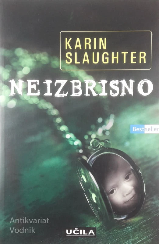 NEIZBRISNO, Karin Slaughter