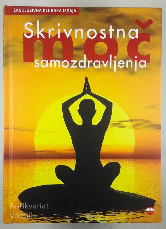 SKRIVNOSTNA MOČ SAMOZDRAVLJENJA, Anna Elisabeth Röcker