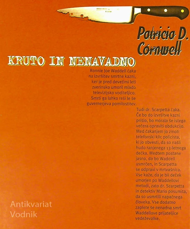KRUTO IN NENAVADNO, Patricia D. Cornwell