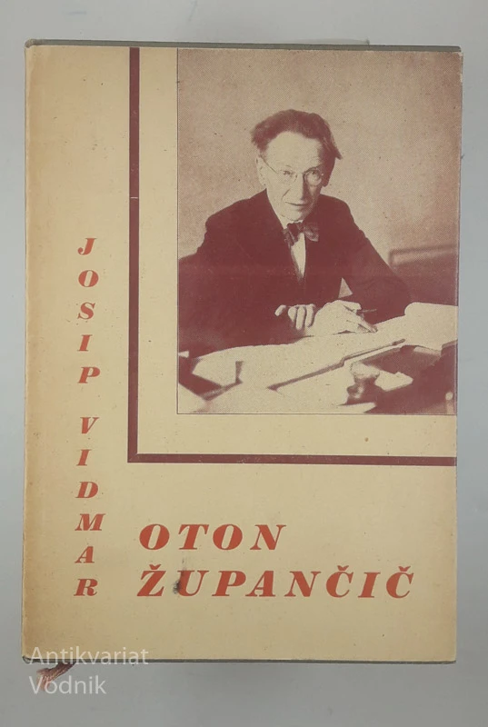 OTON ZUPANČIČ, Josip Vidmar