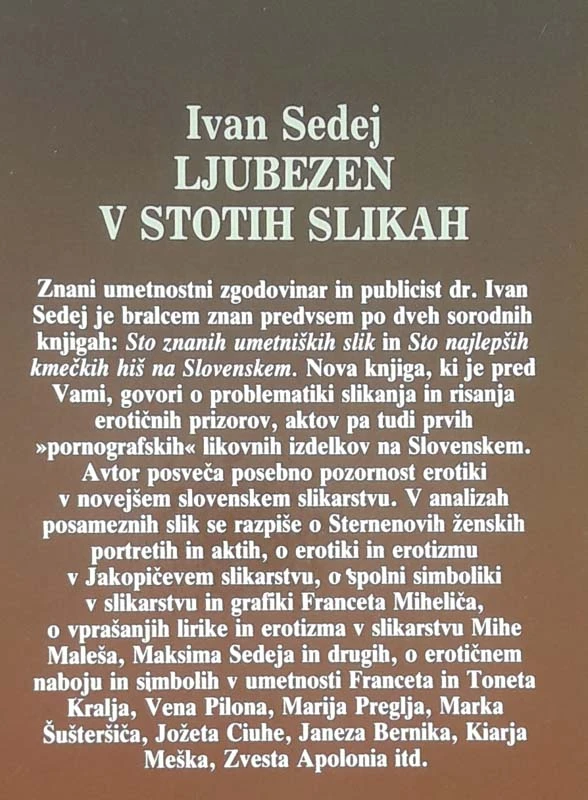 LJUBEZEN V STOTIH SLIKAH, Ivan Sedej