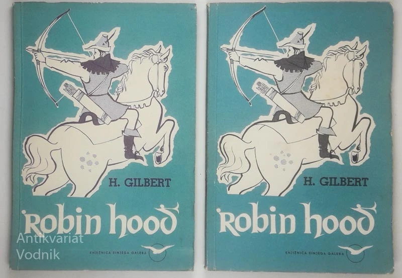 ROBIN HOOD, Henry Gilbert
