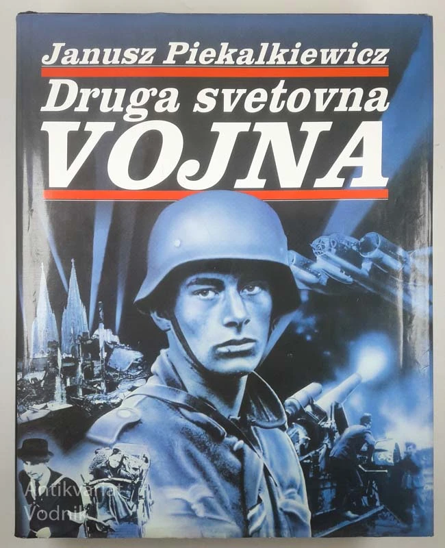 DRUGA SVETOVNA VOJNA, Janusz Piekalkiewicz
