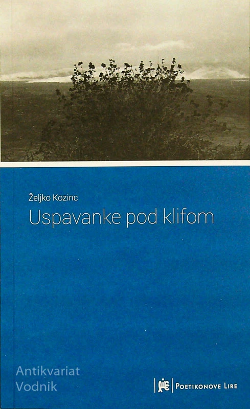USPAVANKE POD KLIFOM, Željko Kozinc