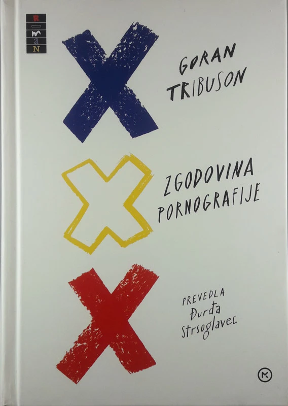 ZGODOVINA PORNOGRAFIJE, Goran Tribuson
