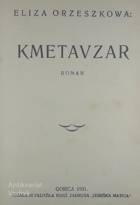 KMETAVZAR, Eliza Orzeszkowa