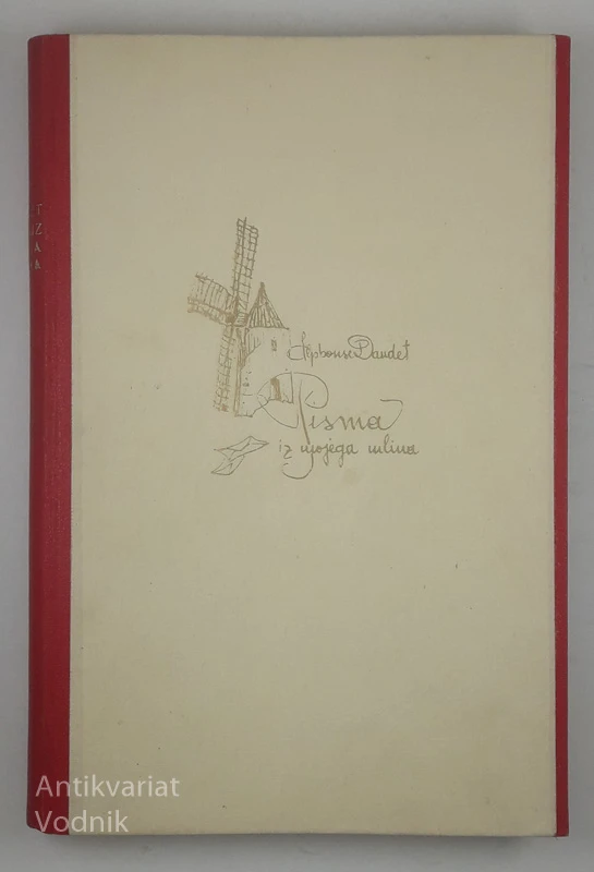 ALPHONSE DAUDET: PISMA IZ MOJEGA MLINA