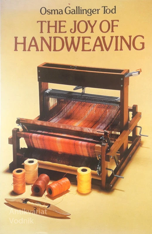 THE JOY OF HANDWEAVING, Osma Gallinger Tod