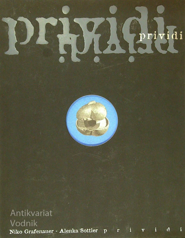 PRIVIDI, Niko Grafenauer (grafike Alenka Sottler)