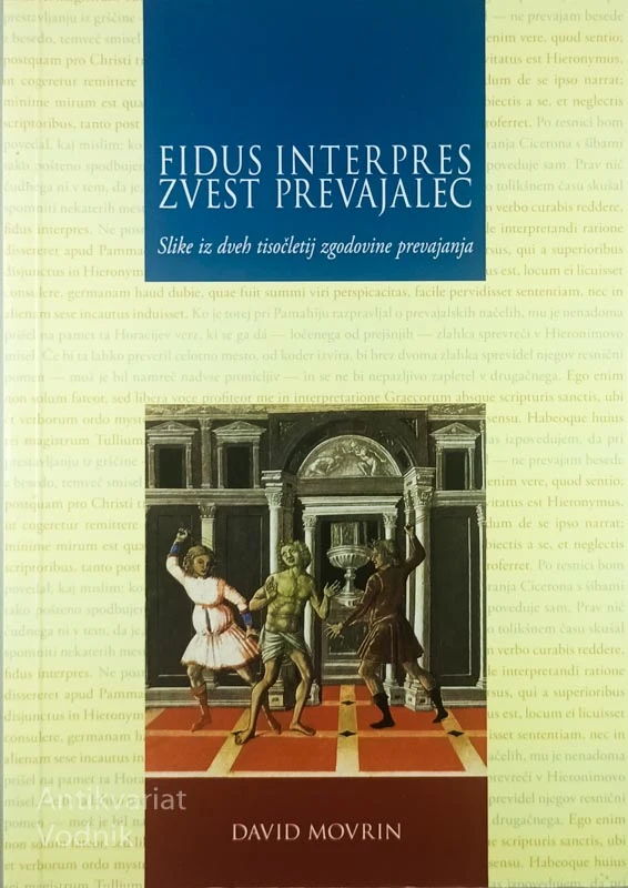 FIDUS INTERPRES; ZVEST PREVAJALEC, David Movrin
