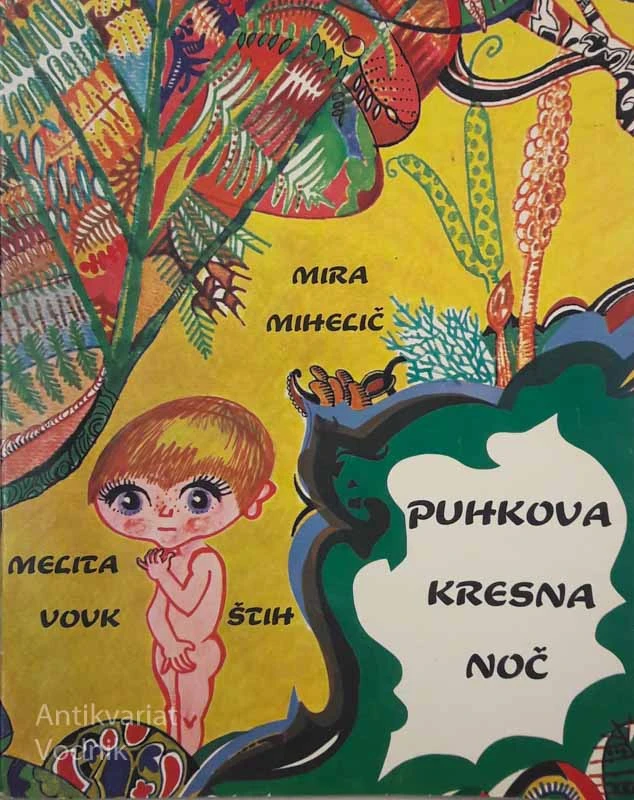 PUHKOVA KRESNA NOČ, Mira Mihelič