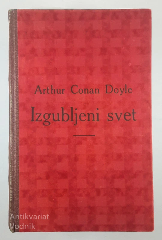 IZGUBLJENI SVET, Arthur Conan Doyle