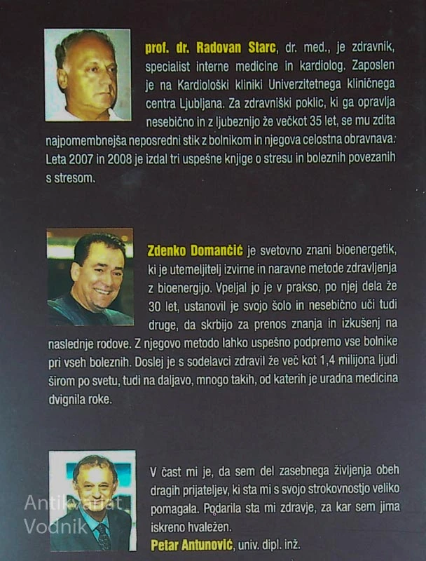 ZDRAVLJENJE Z BIOENERGIJO – PO METODI ZDENKA DOMANČIĆA, prof. dr. Radovan Starc