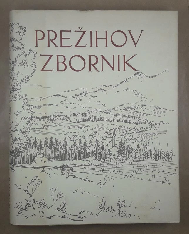 PREŽIHOV ZBORNIK, več avtorjev