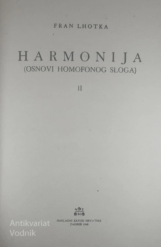 HARMONIJA II; OSNOVI HOMOFONOG SLOGA, Fran Lhotka