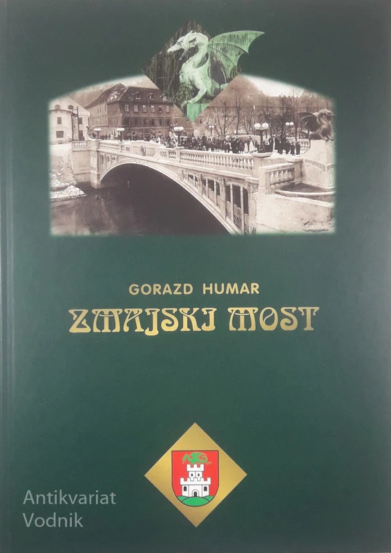 ZMAJSKI MOST, Gorazd Humar