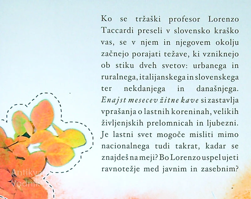 ENAJST MESECEV ŽITNE KAVE, Primož Sturman