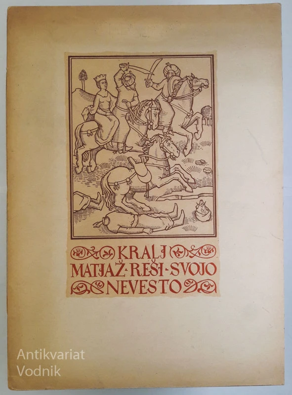 KRALJ MATJA REŠI SVOJO NEVESTO, Slovenska narodna pesem