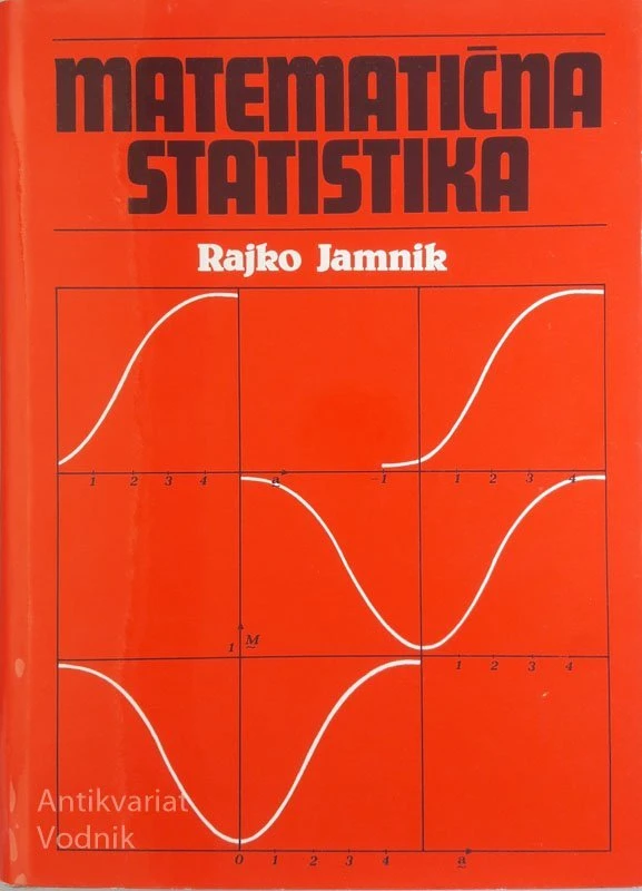 MATEMATIČNA STATISTIKA, R. Jamnik