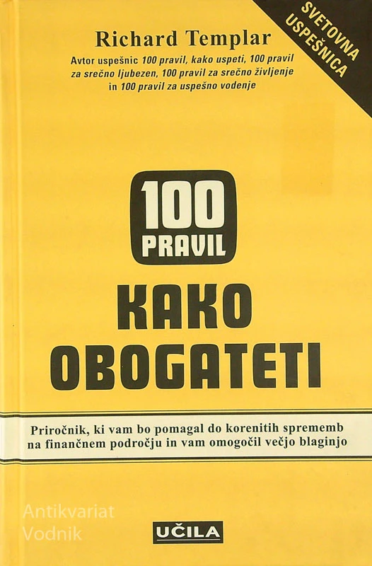 100 PRAVIL KAKO OBOGATETI, Richard Templar