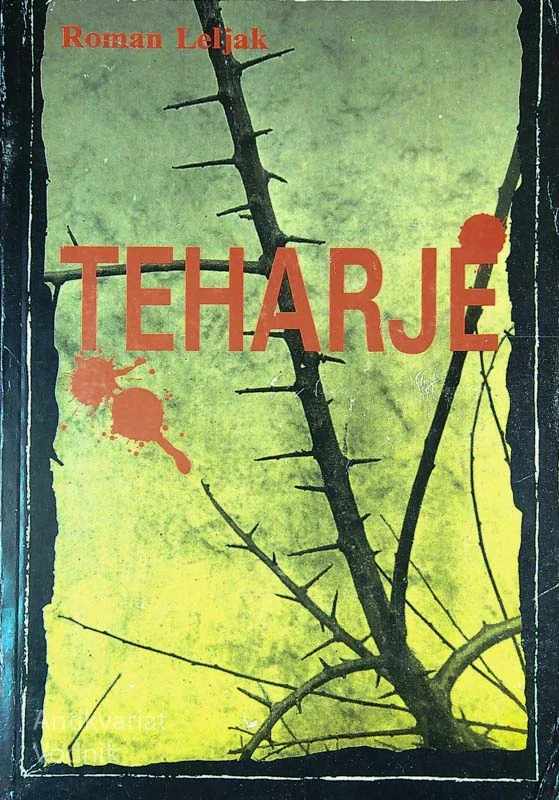 TEHARJE, Roman Leljak