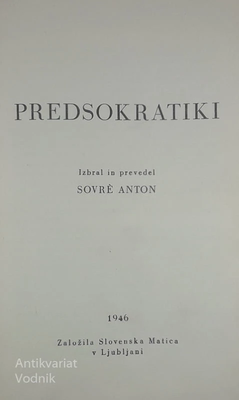 PREDSOKRATIKI, Anton Sovre