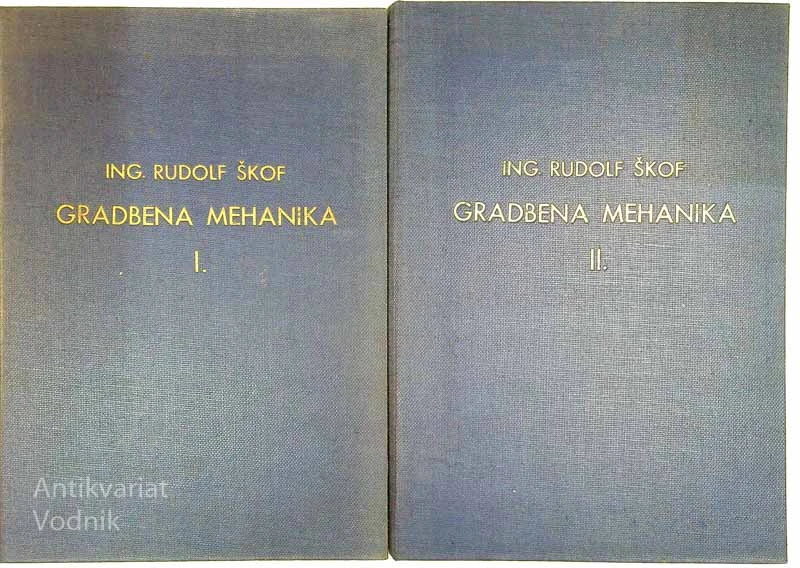 GRADBENA MEHANIKA (1-2), Ing. Rudolf Škof