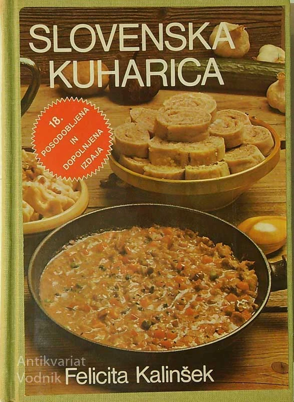 SLOVENSKA KUHARICA, Felicita Kalinšek