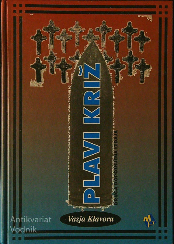 PLAVI KRIŽ, Vasja Klavora