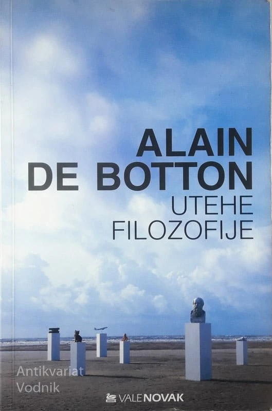 UTEHE FILOZOFIJE, Alain de Botton