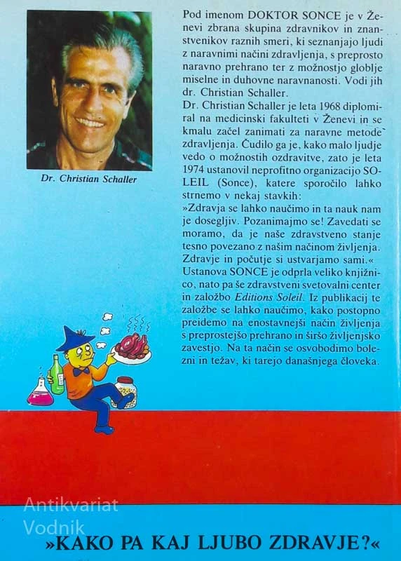 POT PREČIŠČEVANJA, Doktor Sonce