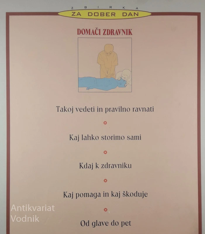 DOMAČI ZDRAVNIK: HITRA POMOČ PRI VSEH TEŽAVAH
