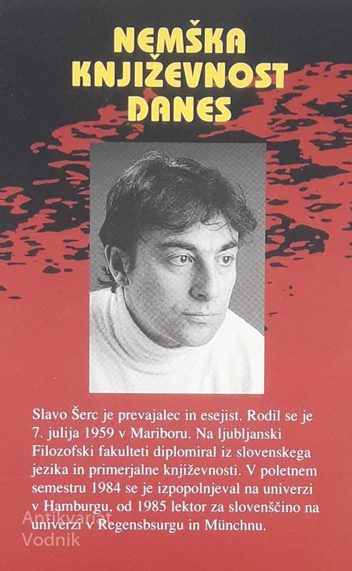 NEMŠKA KNJIŽEVNOST DANES, Slavko Šerc