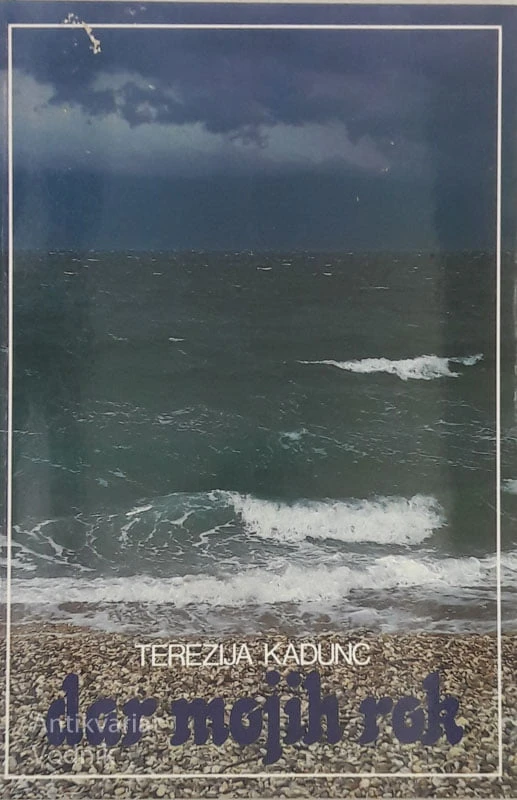 DAR MOJIH ROK, Terezija Kadunc