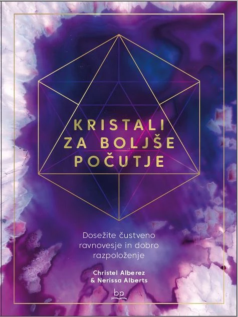 Kristali za boljše počutje, Christel Alberez in Nerissa Alberts