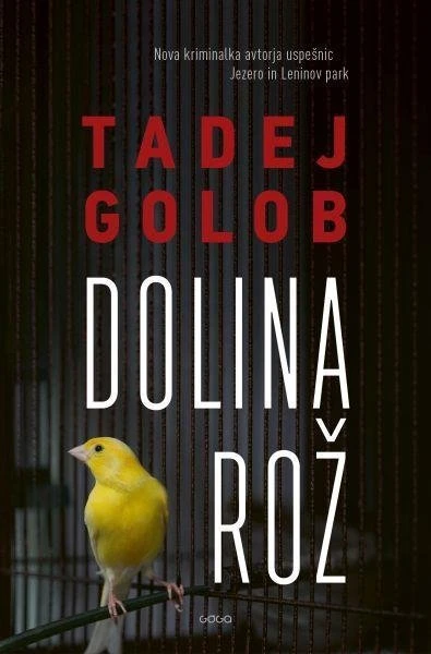 DOLINA ROŽ, Tadej Golob