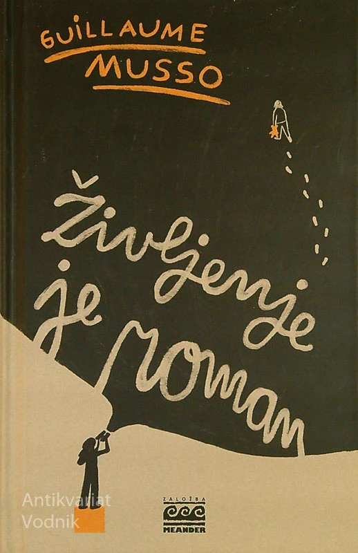 ŽIVLJENJE JE ROMAN, Guillaume Musso