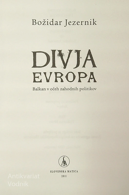 DIVJA EVROPA, Božidar Jezernik