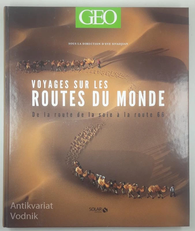 VOYAGES SUR LES ROUTES DU MONDE