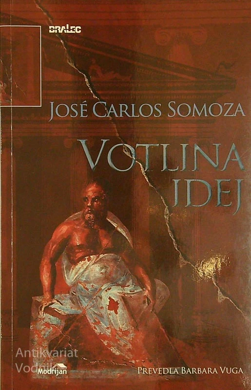 VOTLINA IDEJ, Jose Carlos Somoza