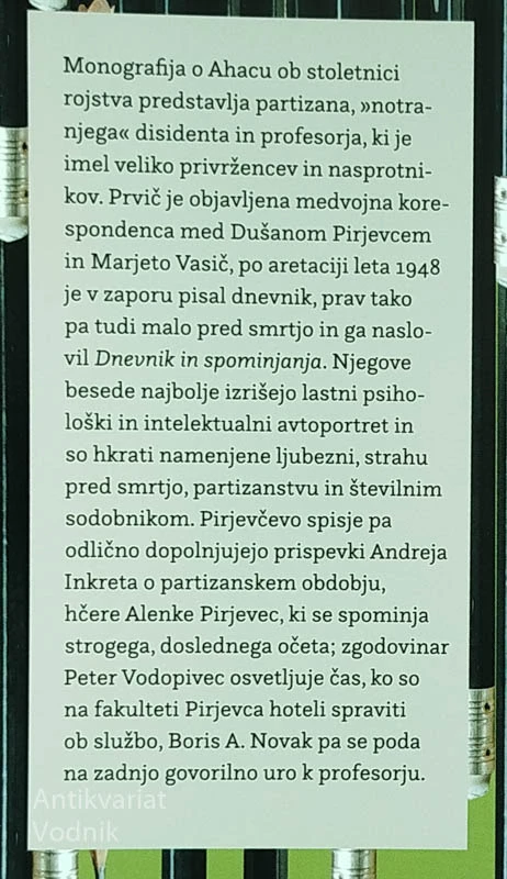 AHAC; KNJIGA O DUŠANU PIRJEVCU, Dušan Pirjevec