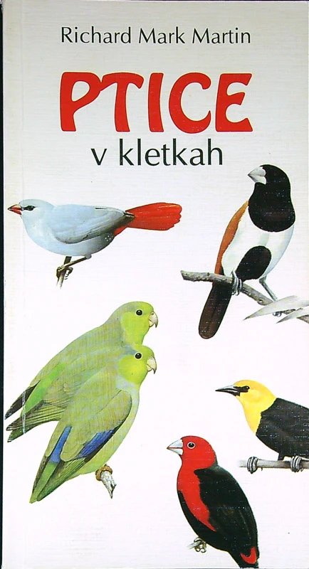 PTICE V KLETKAH, Richard Mark Martin