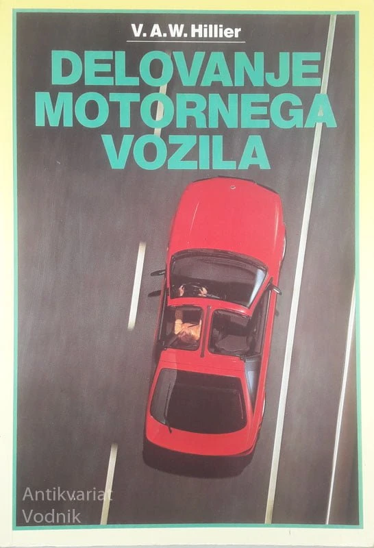 DELOVANJE MOTORNEGA VOZILA, V. A. W. Hillier