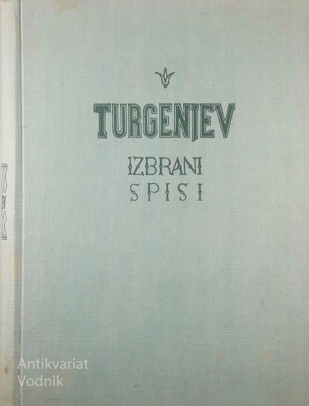 TURGENJEV; IZBRANI SPISI III