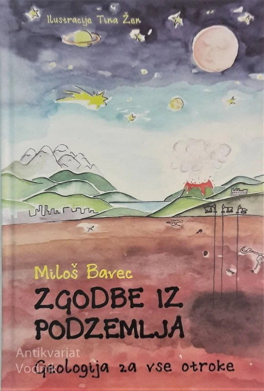 ZGODBE IZ PODZEMLJA, Miloš Bavec, Ilustr Tina Žen
