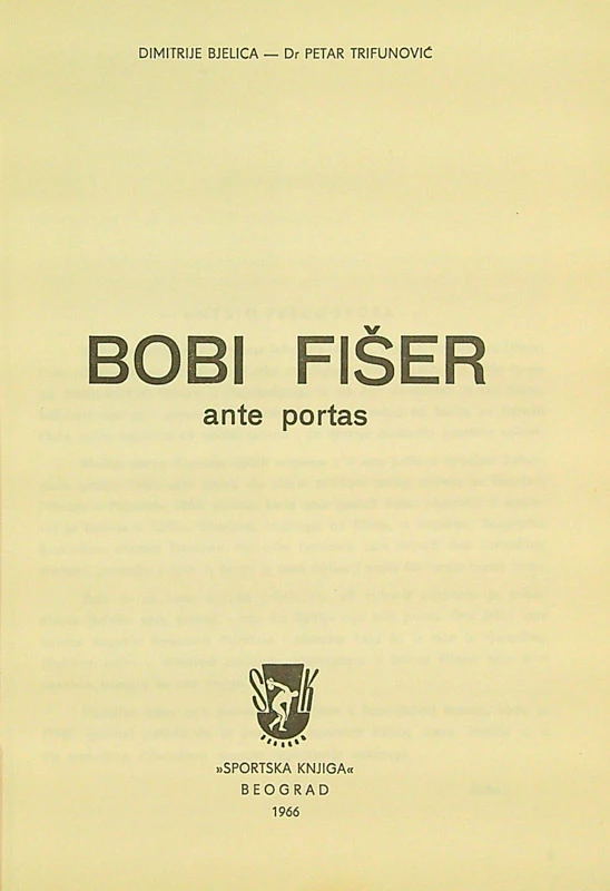 BOBI FIŠER – ANTE PORTAS, Dimitrije Bjelica in dr. Petar Trifunović