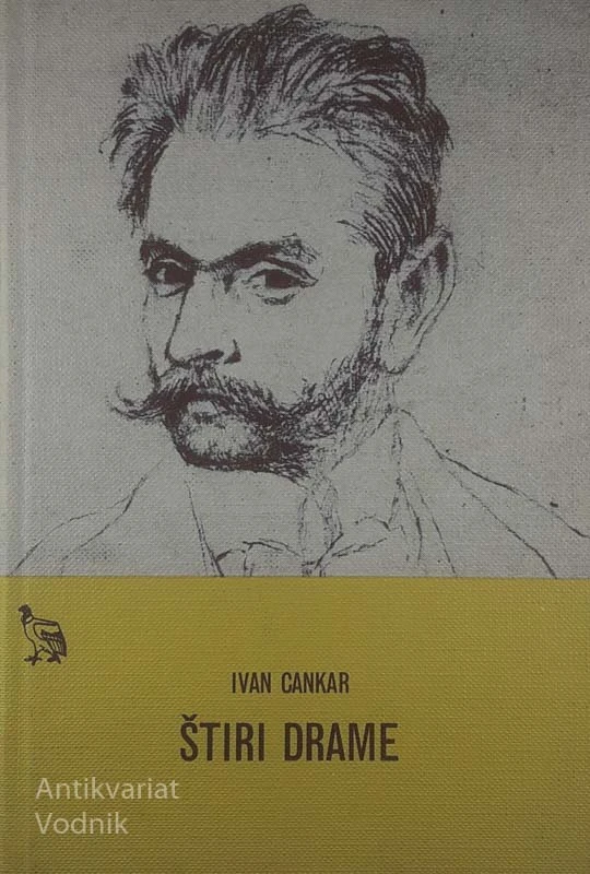 ŠTIRI DRAME, Ivan Cankar