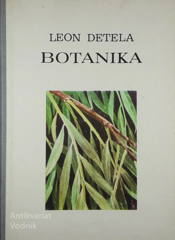 BOTANIKA, Leon Detela