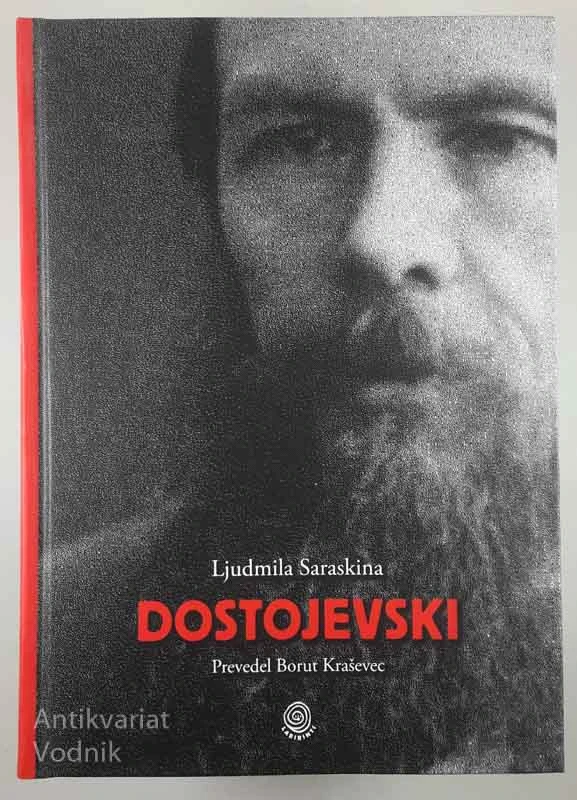 DOSTOJEVSKI, Ljudmila Saraskina