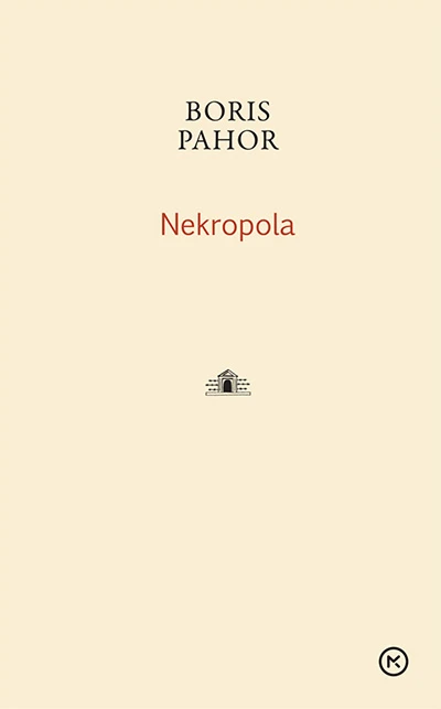 NEKROPOLA, Boris Pahor